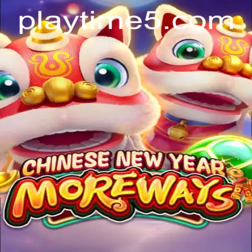 Exploring the Thrills of CHINESENEWYEARMOREWAYS: A Unique Gaming Experience