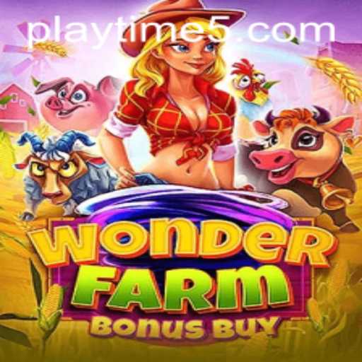 Explore WonderFarmBonusBuy: A Unique Gaming Experience